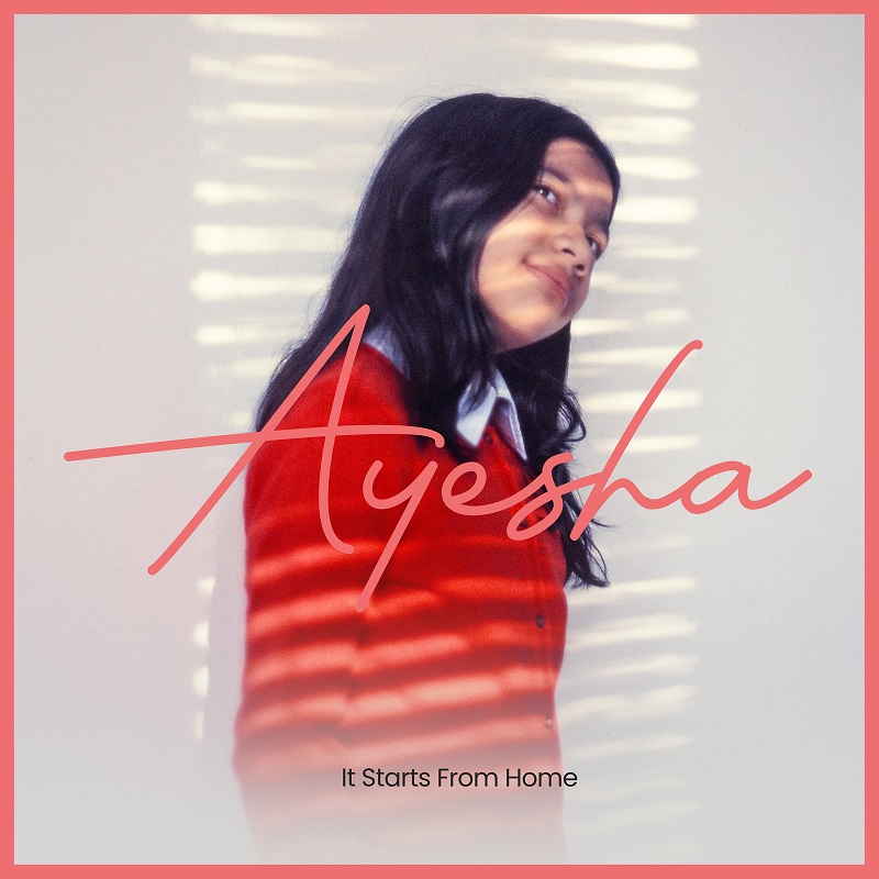 Ayesha Muncul Bersinar dengan It Starts From Home