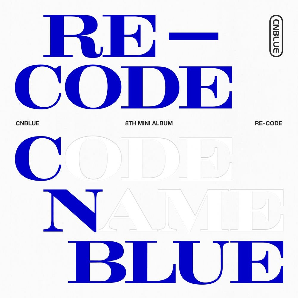 Setelah Sekian Lama Hiatus, CNBLUE Akhirnya Rilis Album "RE-CODE"